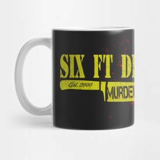 SIX FT DITCH MURDERCORE Mug